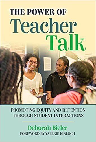 Power of Teacher Talk: Promoting Equity and Retention Through Student Interactions